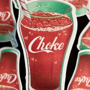 Choke Soda Glossy Sticker