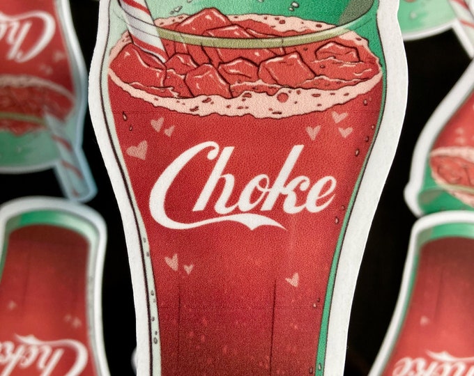 Choke Soda Glossy Sticker