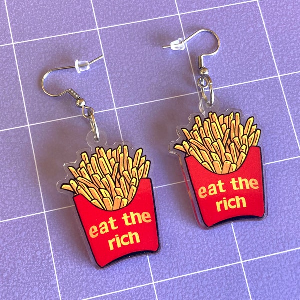 Eat the Rich Acrylic Earrings
