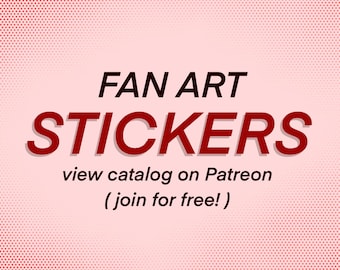 FAN ART - STICKERS
