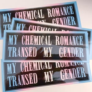 MCR transed my gender sticker