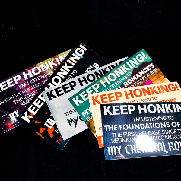 KEEP HONKING my chemical romance bumper stickers