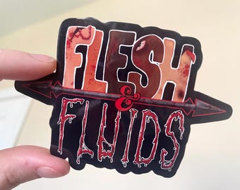 Flesh and Fluids Teenage Sex and Death at Camp Miasma sticker