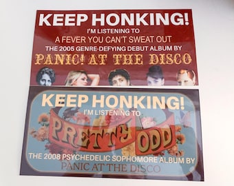 KEEP HONKING panic at the disco bumper stickers