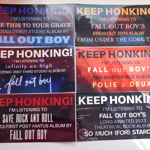 KEEP HONKING fall out boy bumper stickers