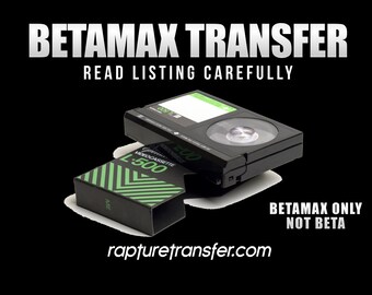 BetaMax Tapes Transferred to Digital  (Click Item Details and read carefully)