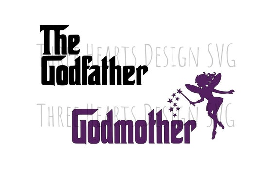 The Godfather And The Godmother SVG Images Ready To Use | Etsy