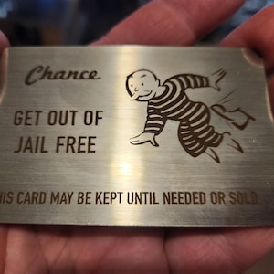 Get out of jail free Stainless Steel Metal Monopoly Chance Card for Stickers, Magnets, or Display