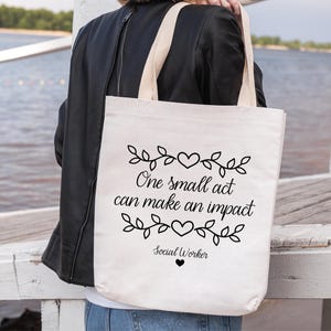 Personalized Gifts for Health Care Worker, One Small Act Canvas Tote Bag, Social Worker Gift, Caregiver Bag, Custom Nurse Gift, HHA Bag