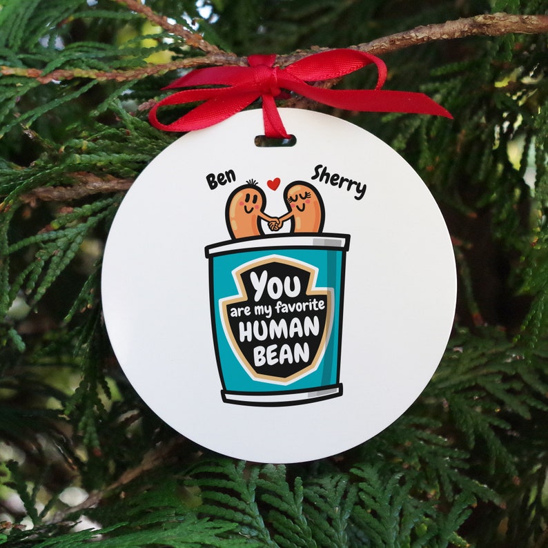 Funny Valentines Day Aluminum Ornament Favorite Human Bean Christmas Gifts Personalized Human Bean Christmas Ornaments