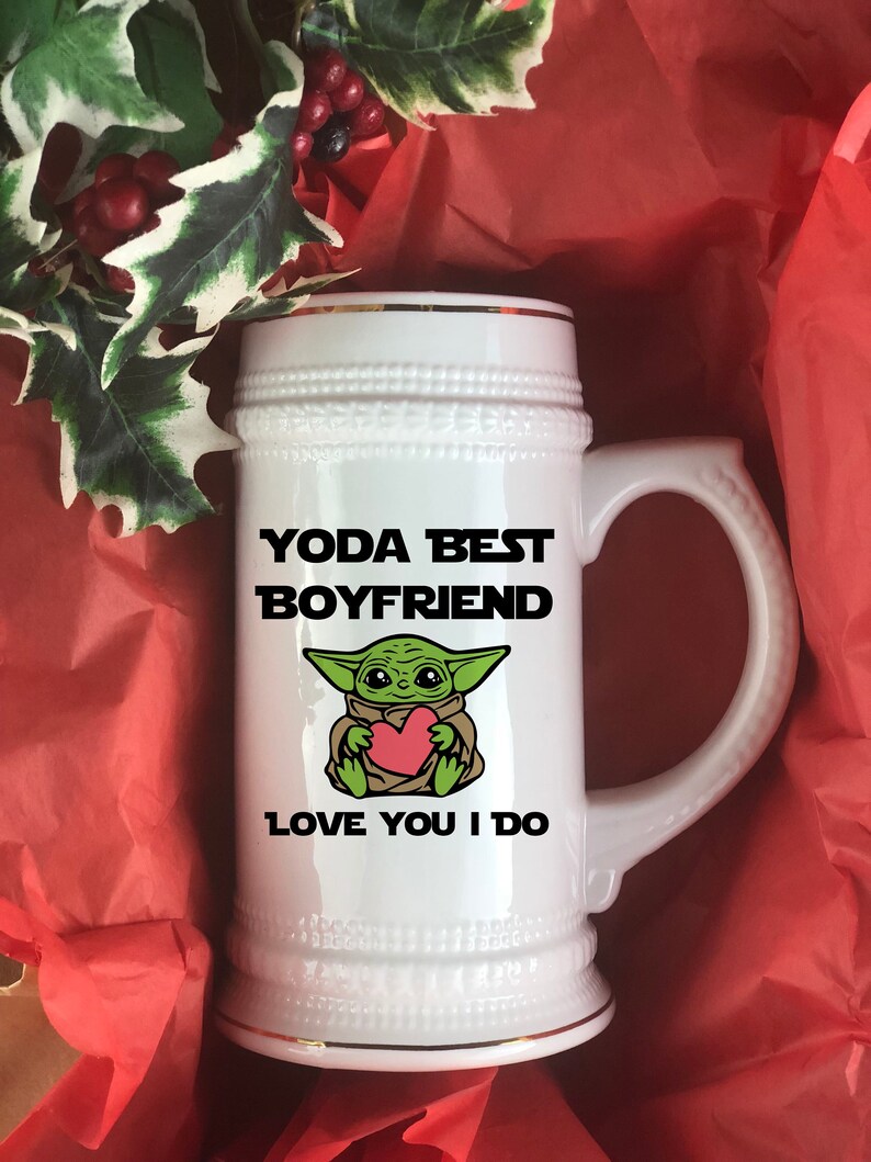 Love You Beer Stein Boyfriend Birthday Beer Gifts Yoda Best Boyfriend Beer Mug Funny Boyfriend Beer Glass