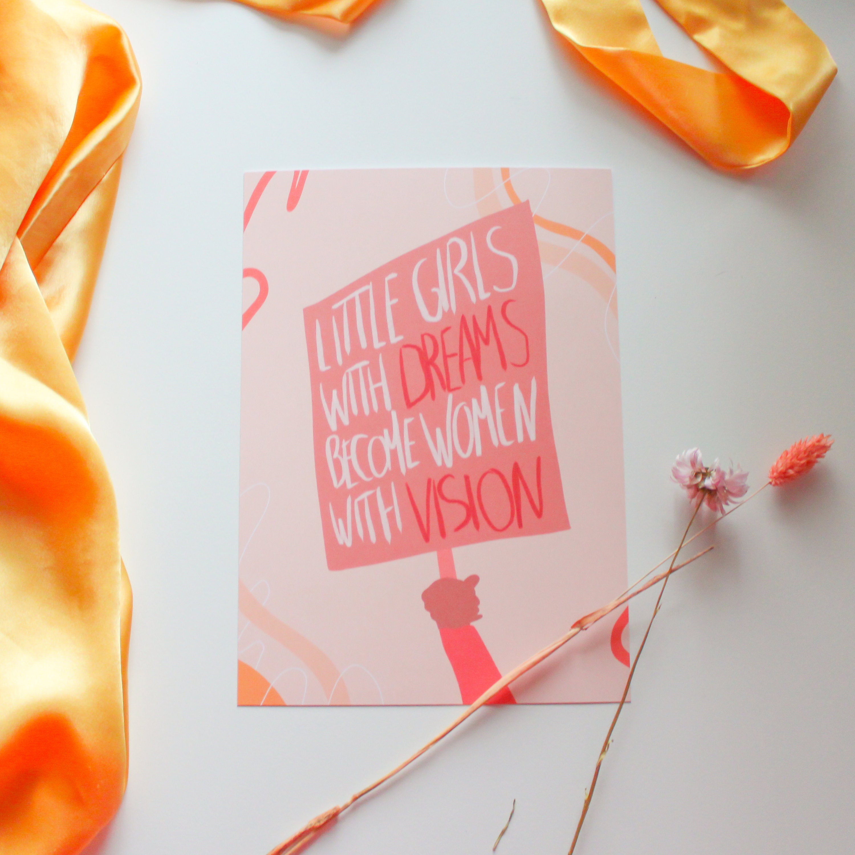Affiche A5 - Little Girls With Dreams Become Women Vision Les Épatantes Papeterie