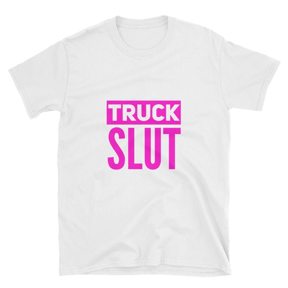 The truck slut