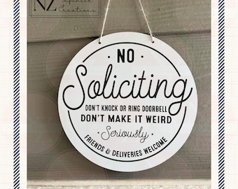 No Soliciting Sign, Do Not Ring Doorbell, Housewarming Gift, Round Hanging Sign, Quiet House