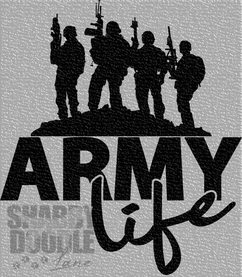 Free Free Army Life Svg 939 SVG PNG EPS DXF File