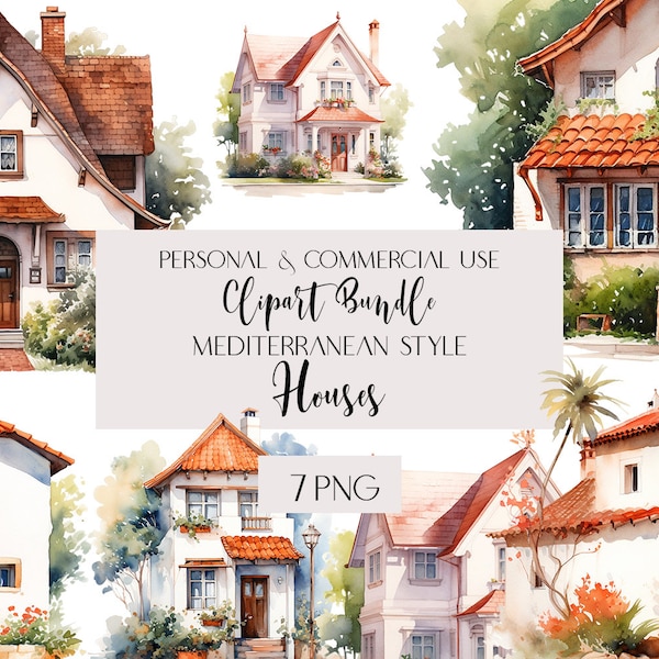 Commercial Use Sweet Home Clipart Mediterranean Style Houses Transparent PNG First Home Father's house PNG  Set of 7 Digital AI Watercolour