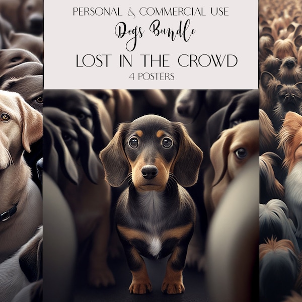 4 Digital posters, Dogs Lost in the Crowd, Commercial Prints, Toy Spaniel, Bulldog, Retriever,  Duchshund, Best Friend, My Dog, Pet Poster