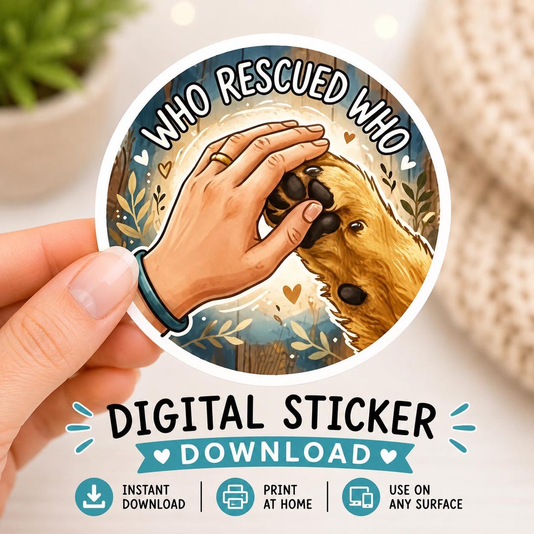 Who Rescued Who Dog Sticker | Rescue Dog Adoption PNG (digital Download ...