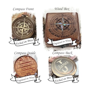 May include: A collection of compasses and a wooden box. The compasses are etched on brass and engraved on wood, featuring a compass rose design. One compass has the text "Always find your way home to me, Love, Nancy". The wooden box has the text "Not all who wander are lost".