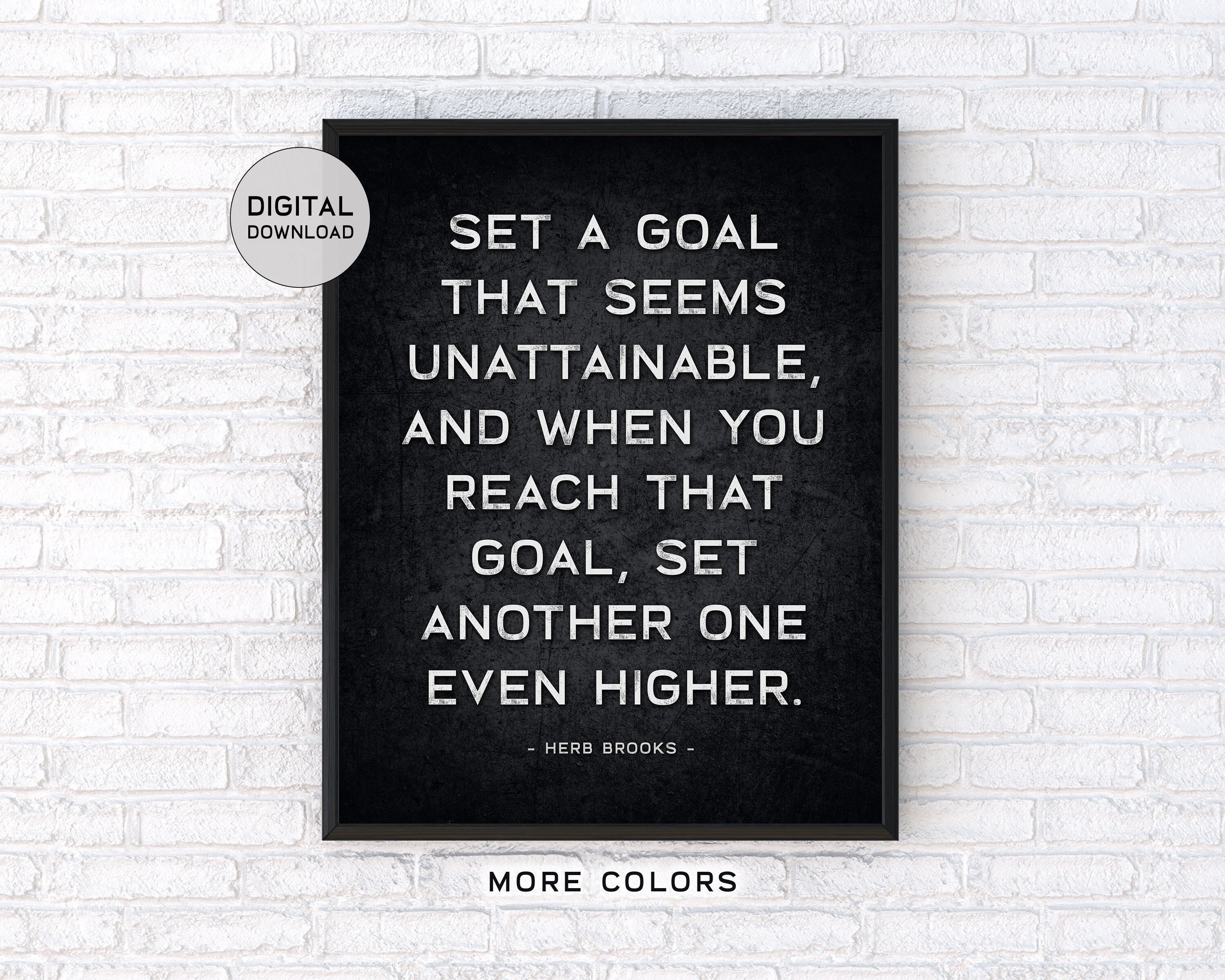 Herb Brooks Quote B&W Printable Wall Art Hockey Digital Download - Set a goal that seems unattainable and when you reach that goal...