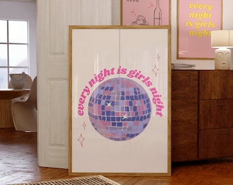 Disco Ball &quot;Every Night is Girls Night&quot; Digital Wall Art/Poster