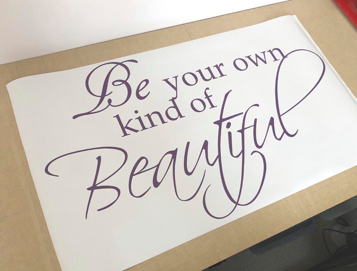 Be Your Own Kind of Beautiful Wall Quote Sticker Etsy UK