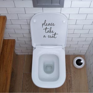 please take a seat Toilet Decoration
