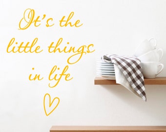 Its the little things in life wall quote sticker, inspirational quotes, wall decal quote, wall sticker quotes, living room wall art