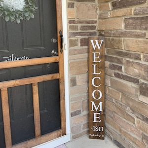 Enseigne de porche en bois Welcome-ISH : décoration de porte d'entrée amusante