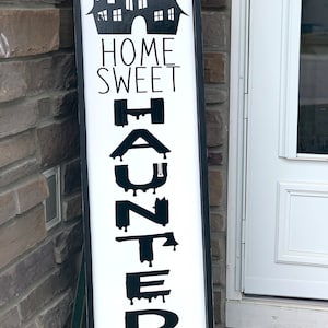 Home Sweet Haunted Home Porch Sign: Halloween Outdoor Decor