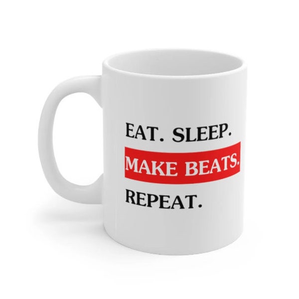 Funny "Eat Sleep Make Beats Repeat" Music Producer Coffee Mug, Gift Ideas For Music Producer, Beats Maker, Birthday, Christmas, Graduation