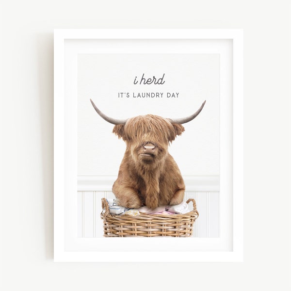 Highland Cow "I Herd It's Laundry Day", Laundry Wall Art, Laundry Wall Decor, Laundry Animal, Unframed Art Print by Amy Peterson