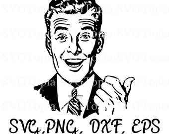 Retro Man  SVG PNG EPS Dxf Clip Art for Die Cut Machines like Cricut  and Silhouette Cut File Cuttable File 50s