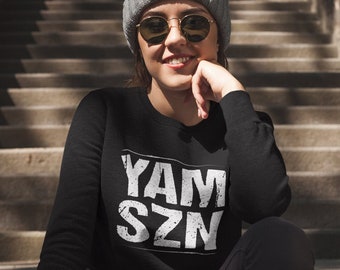 YAM SZN Sweatshirt, Its Yam Season 6-45 Workout Sweater Mens Womens Coaching Gift