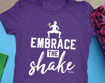 Embrace The Shake Womens Barre Workout Shirt Ladies Barre Fitness Triblend Tee Coach Gift