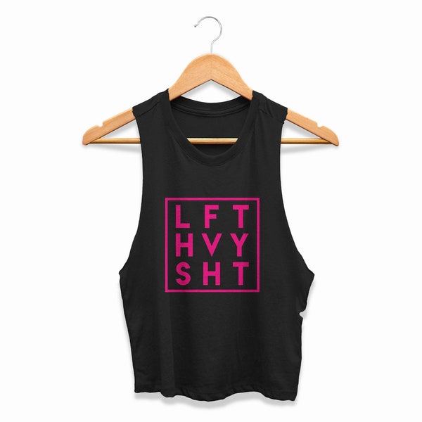 LFT HVY SHT Crop Top Womens Lift Heavy Sh*t Crossfit Cropped Tank Ladies Funny Workout Shirt Womans Lifting Fitness Gym Tanks Pink Print