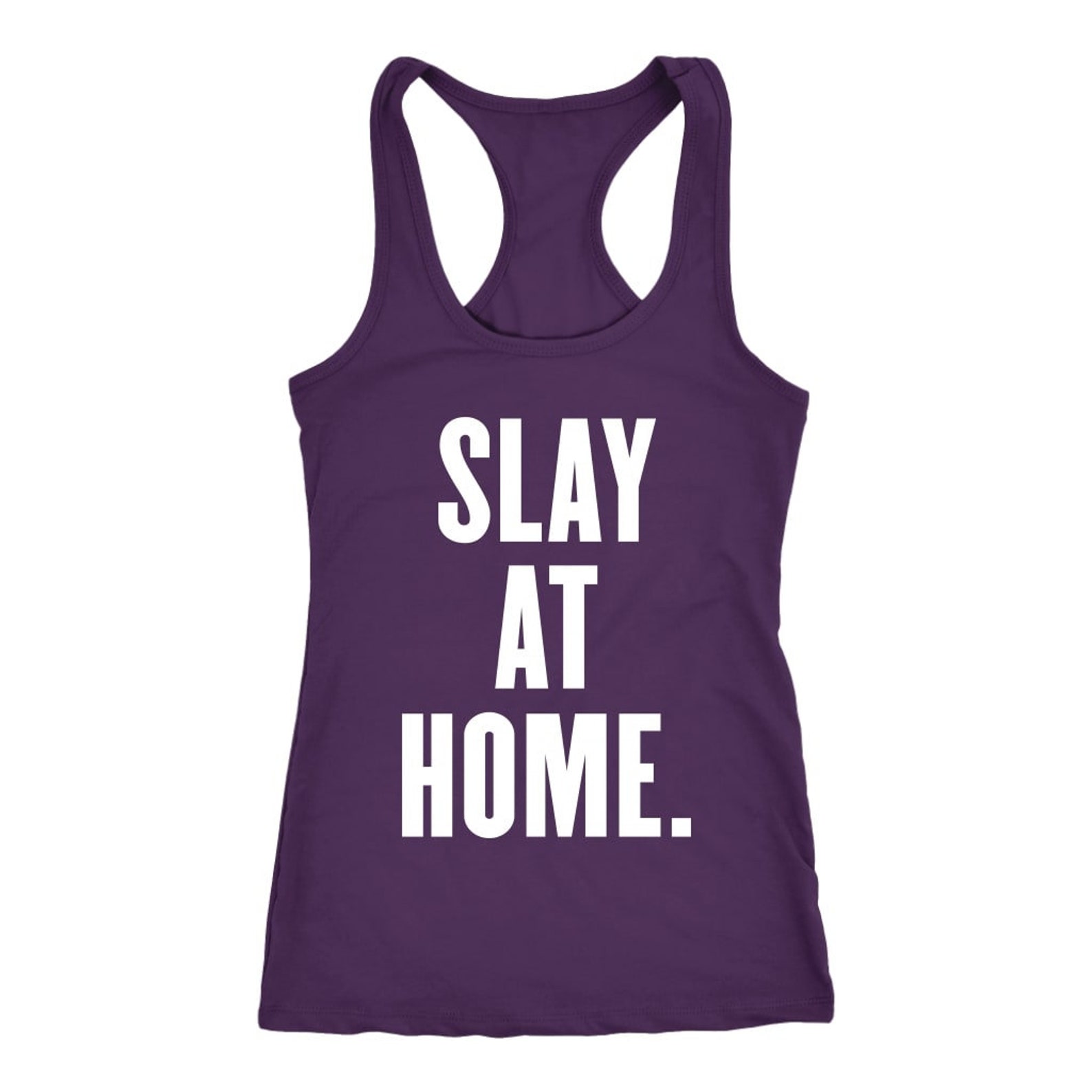 Home Workout Slay Tank Womens Stay At Home Fitness Shirt