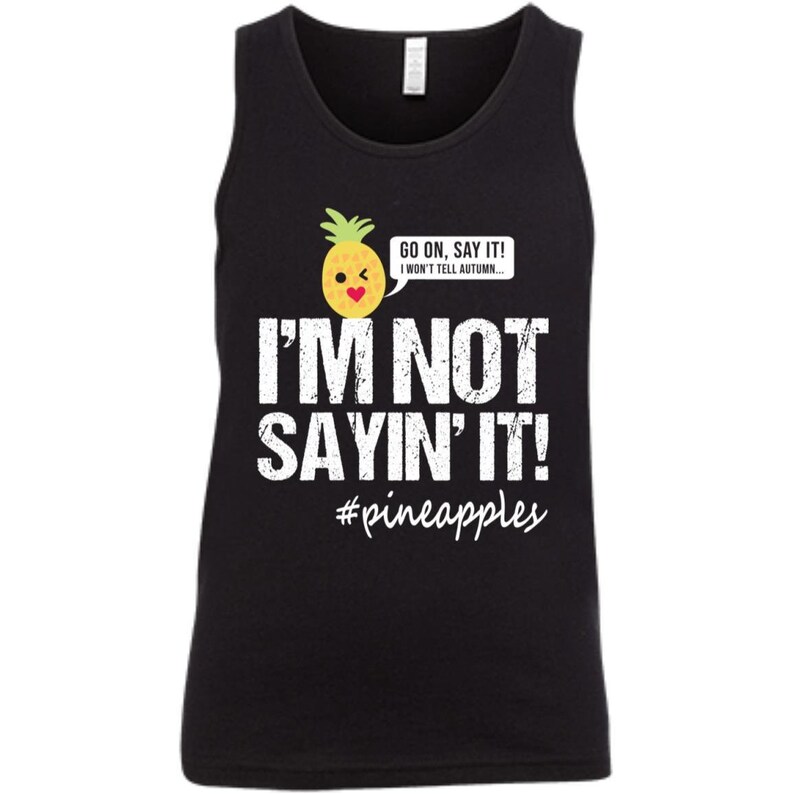 Safe Word Pineapples Kids Tank Im Not Sayin' It I Etsy
