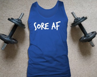 Men's Sore AF Shirt Cotton Workout Tank Coach Clothing #Obsessed Merch