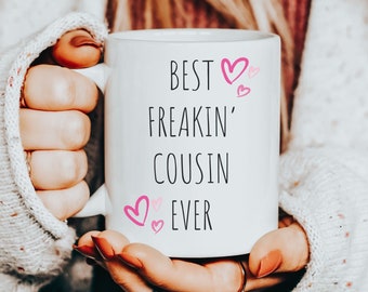 Cousin Coffee Mug, Gift for Cousin, Cousin Gift, Cousin Coffee Cup, Funny Cousin Christmas Mug, Gift for Cousins, Birthday Gift for Cousin