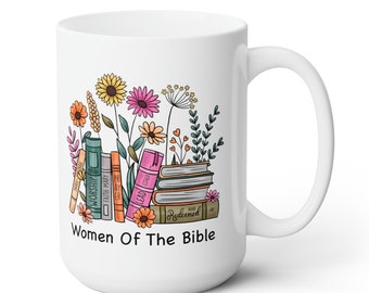 Christian Coffee Mug for Her, Women of the Bible Coffee Mug, Faith Coffee Mug, Gift for Her, Bible Coffee Cup, Bible Coffee Cup, Church Gift