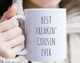 Funny Cousin Coffee Mug, Birthday Gift