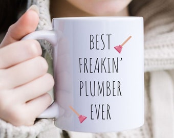 Funny Plumber Coffee Mug: Gift for Plumbers