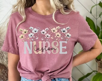 Custom Nurse Shirt: Floral Design, Nursing Gift