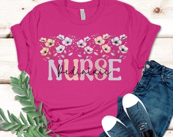 Pediatric Nurse Shirt: Floral Design, Nursing Grad Gift