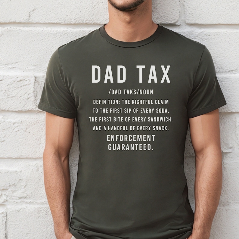 Dad Tax Tshirt, Funny Dad Fathers Day Shirt, Dad Definition Tshirt, Dad