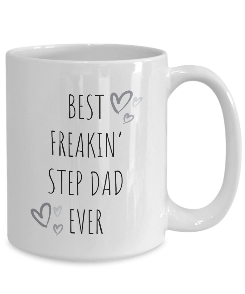 Best Freakin' Step Dad Ever Coffee Mug, Step Dad Gift, Bonus Dad Mug, Gift for Stepdad, Step Dad