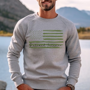 Retired Veteran Shirt, Military Dad Sweatshirt, Retired Veteran Sweatshirt, Military Dad Shirt, Retired Veteran Gifts,Christmas Gift for Dad