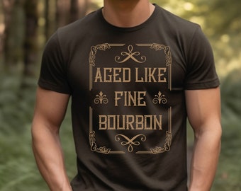 Bourbon Gifts For Men, Whiskey Drinking Shirt, Fathers Day Shirt, Whiskey Lover Gift, Bourbon Lover Shirt, Gift for Husband, Dad Gift Idea