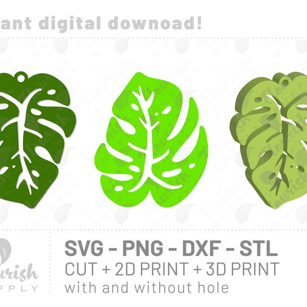 Monstera deliciosa (style a) Leaf with and without Hole Earring Cut File 3D Print .SVG .png .DXF .STL